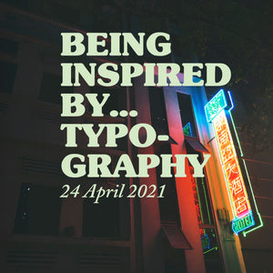 Being Inspired By...Typography (Postponed)